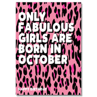 Print Fabulous Girls Born In October Birthday Card